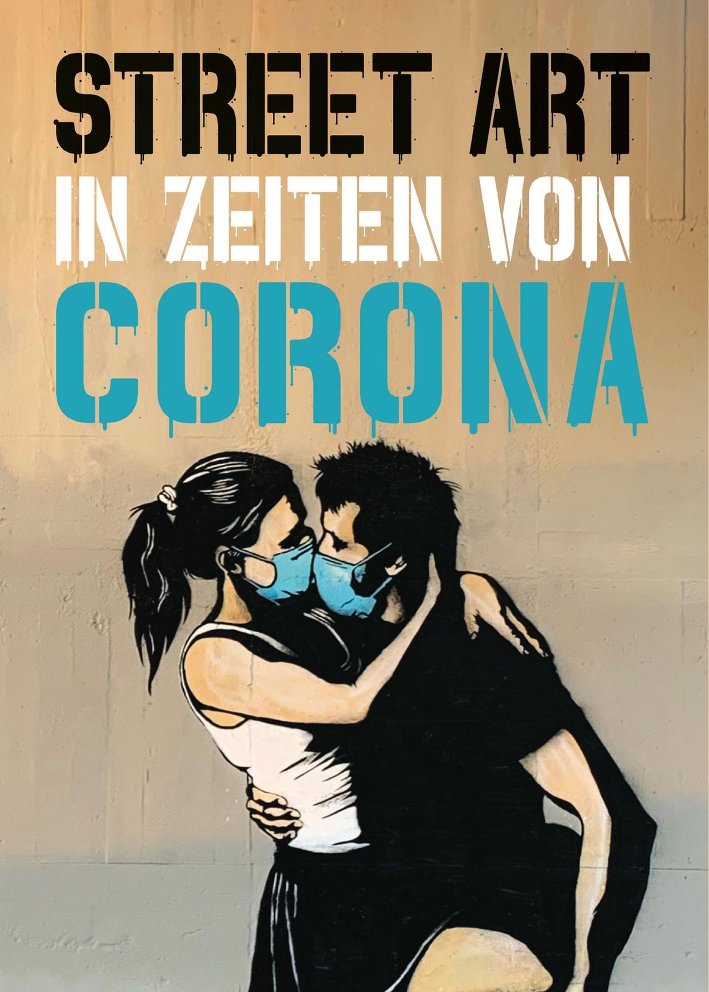 Bildband: Liebe in Zeiten von Corona ist schwierig - aber machbar. So sieht es der norwegische Künstler Pøbel. Sein Werk ziert den Titel des Bildbandes "Street Art in Zeiten von Corona - 50 Statements von Graffiti-Künstlern", herausgegeben von Xavier Tapies. Das Buch ist im im Verlag Midas Collection erschienen, umfasst 128 Seite und kostet 16 Euro. Mehr auf der Website des Verlages Liebe in Zeiten von Corona ist schwierig - aber machbar. So sieht es der norwegische Künstler Pøbel. Sein Werk ziert den Titel des Bildbandes "Street Art in Zeiten von Corona - 50 Statements von Graffiti-Künstlern", herausgegeben von Xavier Tapies. Das Buch ist im im Verlag Midas Collection erschienen, umfasst 128 Seite und kostet 16 Euro. Mehr auf der Website des Verlages