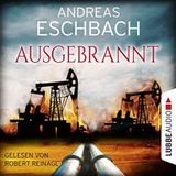 Hörbuch Andreas Eschbach: Ausgebrannt
