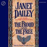 Hörbuch Janet Dailey The Proud and the Free