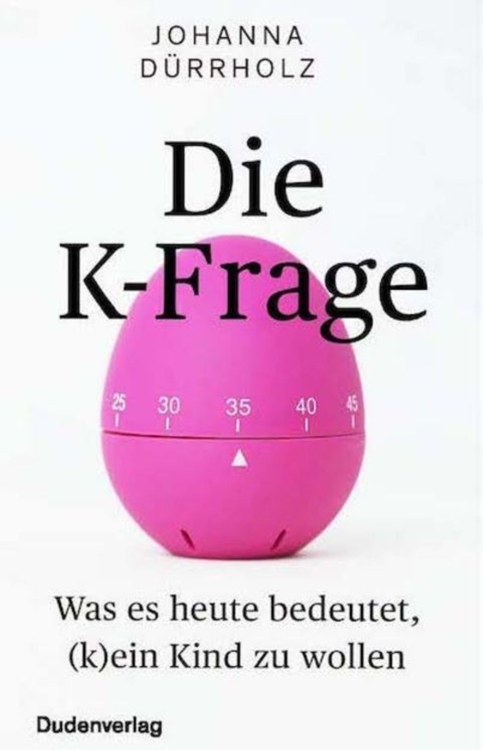 "Die K-Frage" Das Buch-Cover von "Die K-Frage" mit Illustration einer pinken Eieruhr