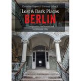 Aus: "Lost & Dark Places Berlin" von Christine Volpert und Corinna Urbach. Erschienen im Bruckmann Verlag, 160 Seiten, Preis 19,99 Euro.