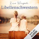 Hörbuchtipp Lisa Wingate: Libellenschwestern