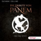 Hörbuchtipp Suzanne Collins: Die Tribute von Panem