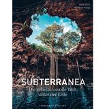 Aus: "Subterranea - Die geheimnisvolle Welt unter der Erde" von Chris Fitch. Erschienen bei Frederking & Thaler, 240 Seiten, Preis: 29,99 Euro.