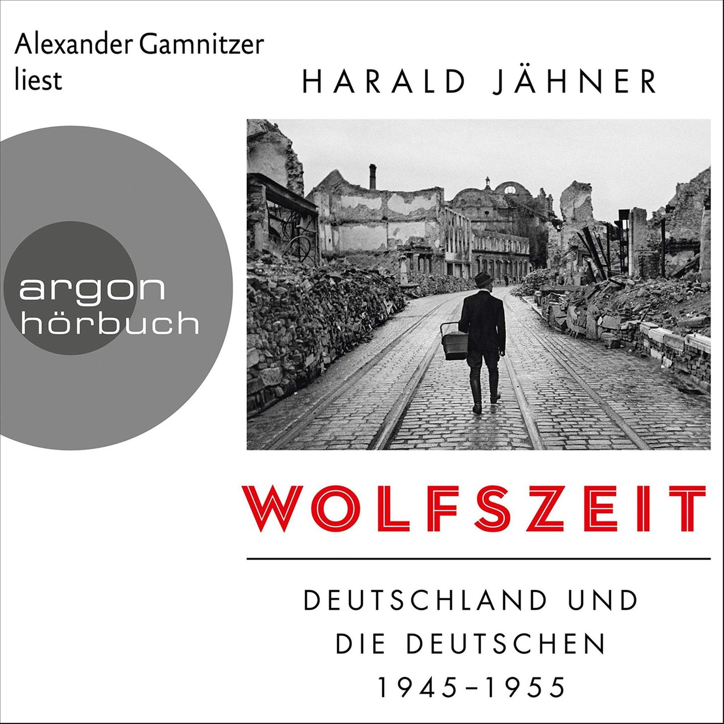 Hörbuchcover von Harald Jähners "Wolfszeit" Hörbuchcover von Harald Jähners "Wolfszeit"