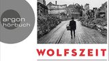 Hörbuchcover von Harald Jähners "Wolfszeit"