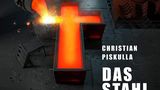 Hörbuchcover von Christian Piskulla "Das Stahlwerk"