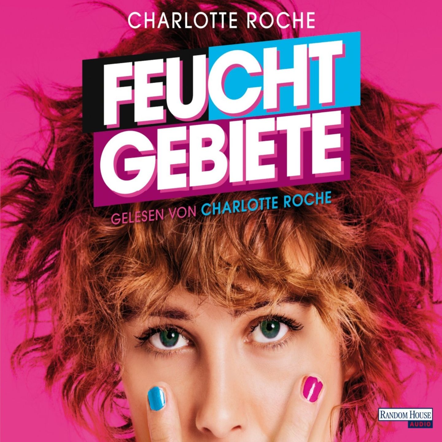 Charlotte Roche Feuchtgebiete Charlotte Roche Feuchtgebiete