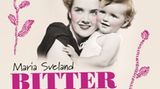 Hörbuch Maria Sveland  Bitterfotze