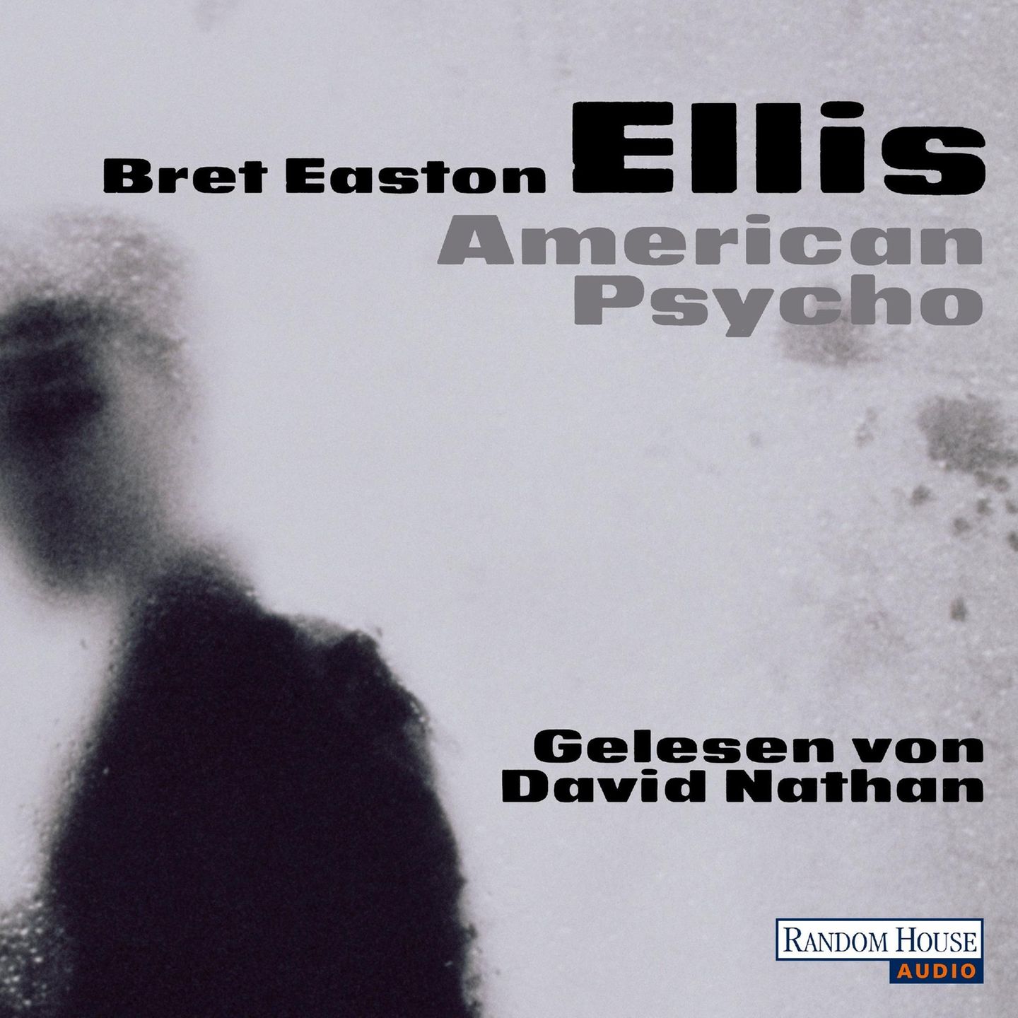Bret Easton Ellis American Psycho Bret Easton Ellis American Psycho