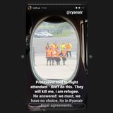 "Protassewitsch sagte zu einem Flugbegleiter: 'Tun sie das nicht. Sie werden mich töten, ich bin ein Flüchtling.' Er antwortete: 'Wir müssen, wir haben keine Wahl. Dies gehört zu den rechtlichen Vereinbarungen von Ryanair.'"