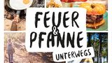 Mehr Rezepte für unterwegs in: Feuer & Pfanne von Astrid Schuld und Jan Herbolsheimer. Erschienen im Christian Verlag. Hier für 24,99 Euro erhältlich.