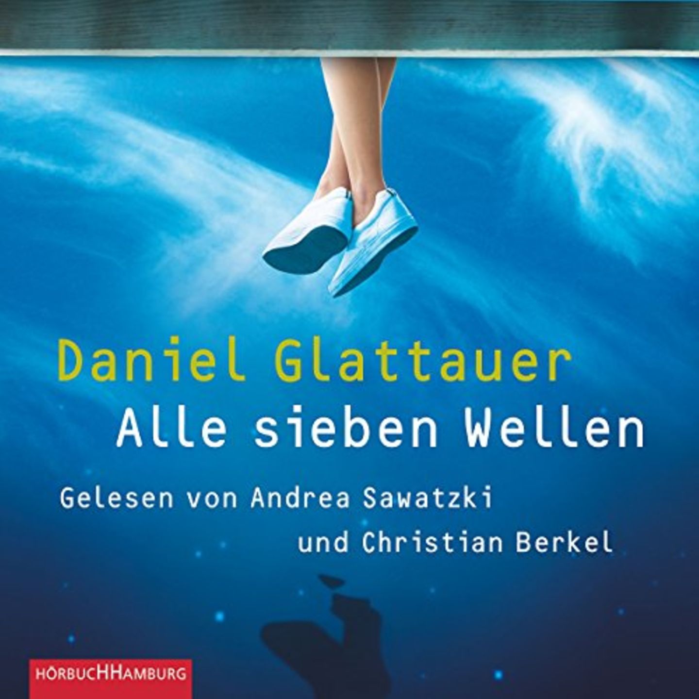 Hörbuchtipp Alle sieben Wellen