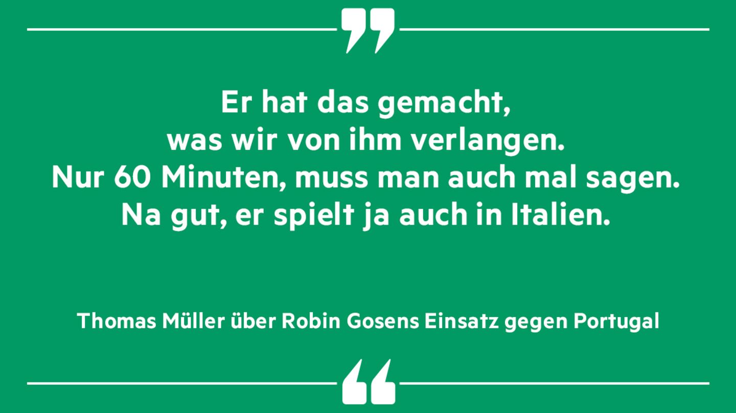 Thomas Müller über Robin Gosens