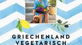 Mehr Rezepte aus der griechischen grünen Küche finden Sie hier: "Griechenland vegetarisch" von Elissavet Patrikiou. Erschienen im GU-Verlag. 288 Seiten. 29 Euro.
