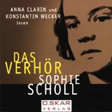 Hörbuch Sophie Scholl – Das Verhör