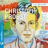 Hörbuch Martina Mühlbauer: Christoph Probst - Briefe