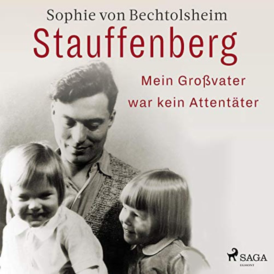 Hörbuch Stauffenberg – Mein Großvater war kein Attentäter