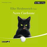 Hörbuch Elke Heidenreich: Nero Corleone