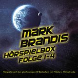 Hörbuch Nikolai von Michalewsky: Mark Brandis Hörspielbox 1-4