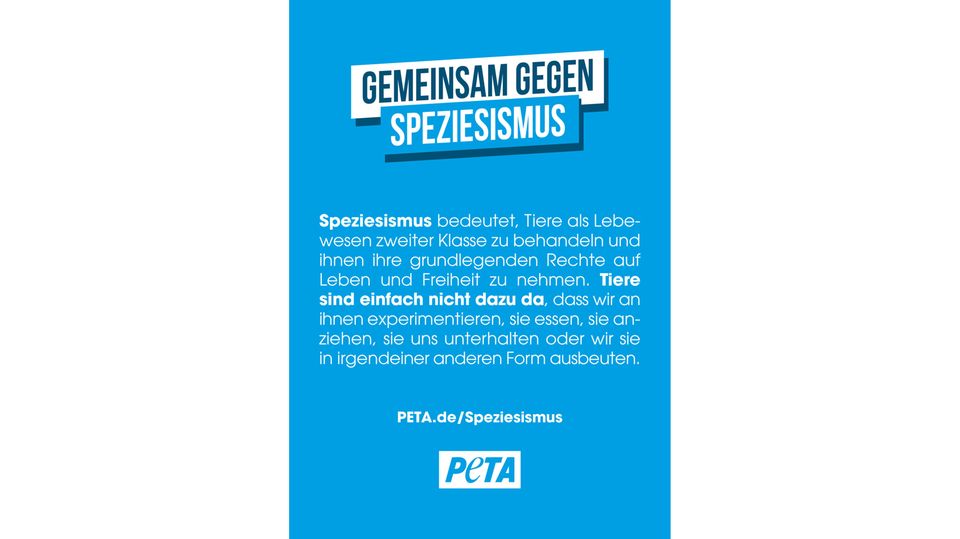 PETA-Plakat mit ihrem manifest gegen Speziesismus PETA-Plakat mit ihrem manifest gegen Speziesismus