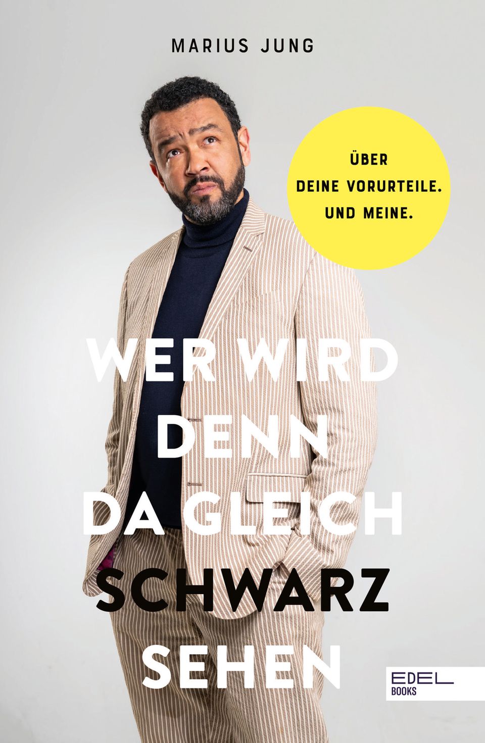 "Wer wird denn da gleich Schwarz sehen" von Marius Jung "Wer wird denn da gleich Schwarz sehen" von Marius Jung