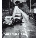 Arnold Odermatt: Karambolage  Herausgegeben von Urs Odermatt.   Deutsch, Französisch, Englisch.   Steidl Verlag, Göttingen 2003.