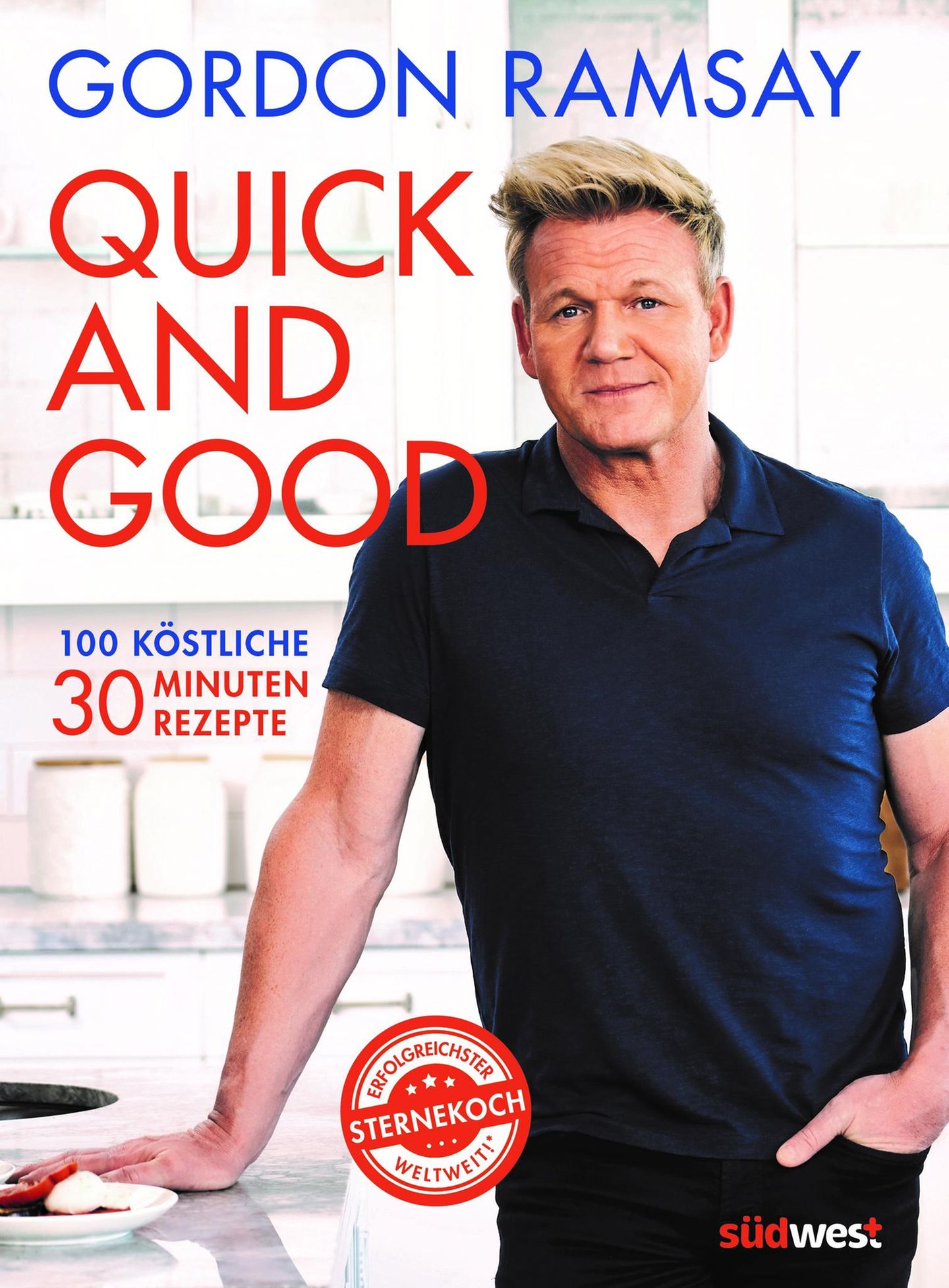Gordon Ramsay "Quick and Good"