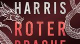 Thomas Harris: Roter Drache   Für die Aufklärung zahlreicher äußerst brutaler Morde muss die Polizei ausgerechnet einen Experten "aus erster Hand" um Hilfe bitten: Dr. Hannibal Lector. "Roter Drache" ist der Debütroman für den berühmten Kannibalen. Erst später erschien "Das Schweigen der Lämmer".