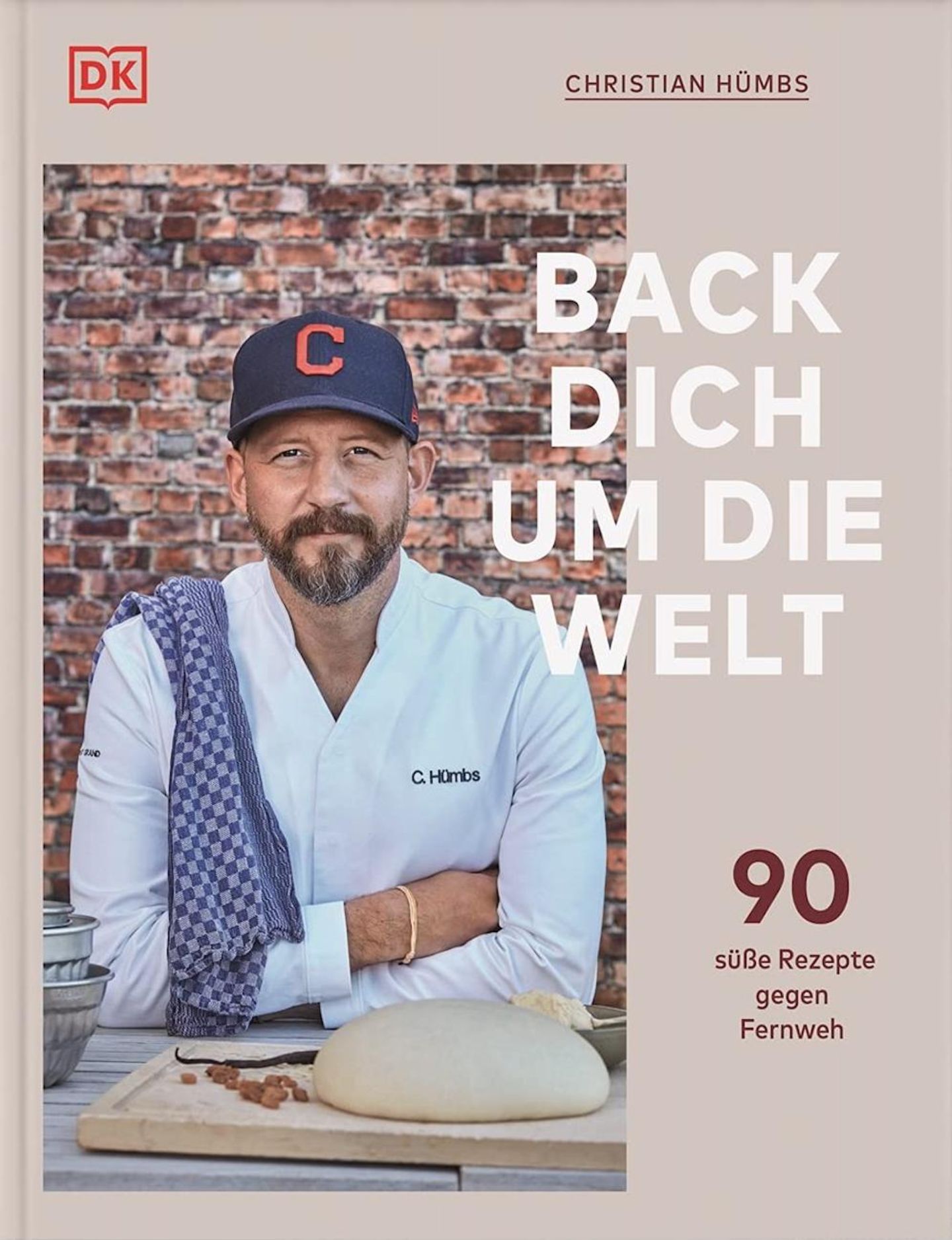 Kochbuch: Back dich um die Welt. 90 süße Rezepte gegen Fernweh  Autor: Christian Hümbs  Verlag: Dorling Kindersley Verlag  Gold in der Kategorie "Backen"  Mehr dazu lesen Sie hier!