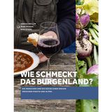 Kochbuch: Wie schmeckt das Burgenland? Die Menschen und die Küche einer Region zwischen Puszta und Alpen  Autor: Max Stiegl und Tobias Müller  Verlag: Eigenverlag  Gold in der Kategorie "Alpenküche"