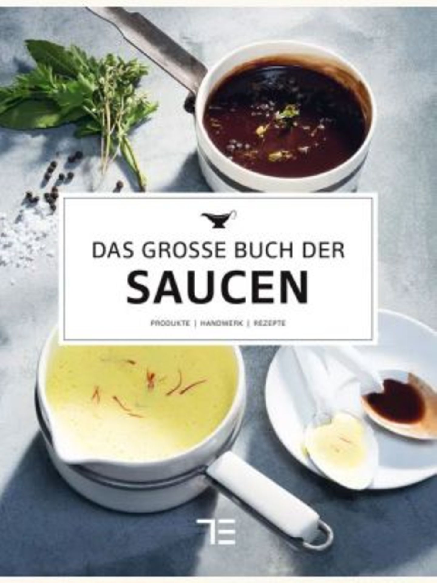 Kochbuch: Das große Buch der Saucen  Verlag: Teubner  Gold in der Kategorie "Standardwerk"