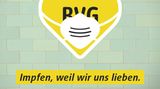 Eigentlich werben die Berliner Verkehrsbetriebe mit dem Spruch "Weil wir dich lieben". Zur Kampagne wurde "Impfen, weil wir uns lieben" draus – und zeigt einmal mehr den gemeinschaftlichen Charakter der Kampagne. 
