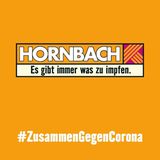 Bei Hornbach gibt es sonst immer was zu tun. Heute heißt es: "Es gibt immer was zu impfen". 