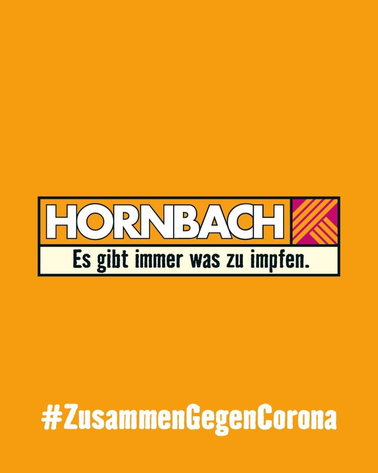 Bei Hornbach gibt es sonst immer was zu tun. Heute heißt es: "Es gibt immer was zu impfen". 