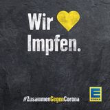 Edeka liebt eigentlich Lebensmittel. Für #ZusammenGegenCorona lieben sie das Impfen. 
