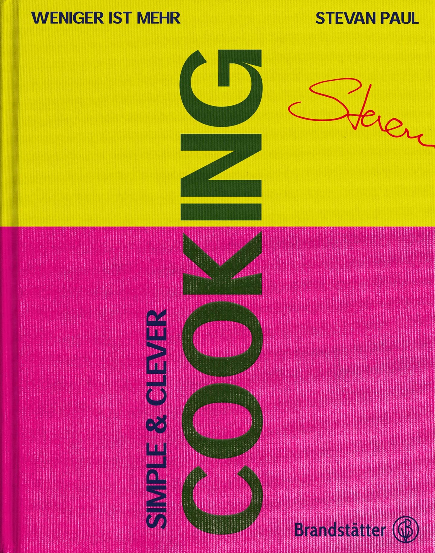 Kochbuch: Simple & Clever Cooking. Weniger ist mehr. Einfache vegetarische Rezepte und schnelle Küche. Bowls, Burger, Wok, Curry, Pasta, Tortilla, Wrap, Pizza, Salat, Toppings  Autor: Stevan Paul  Verlag: Brandstätter Verlag  Mehr dazu lesen Sie hier!