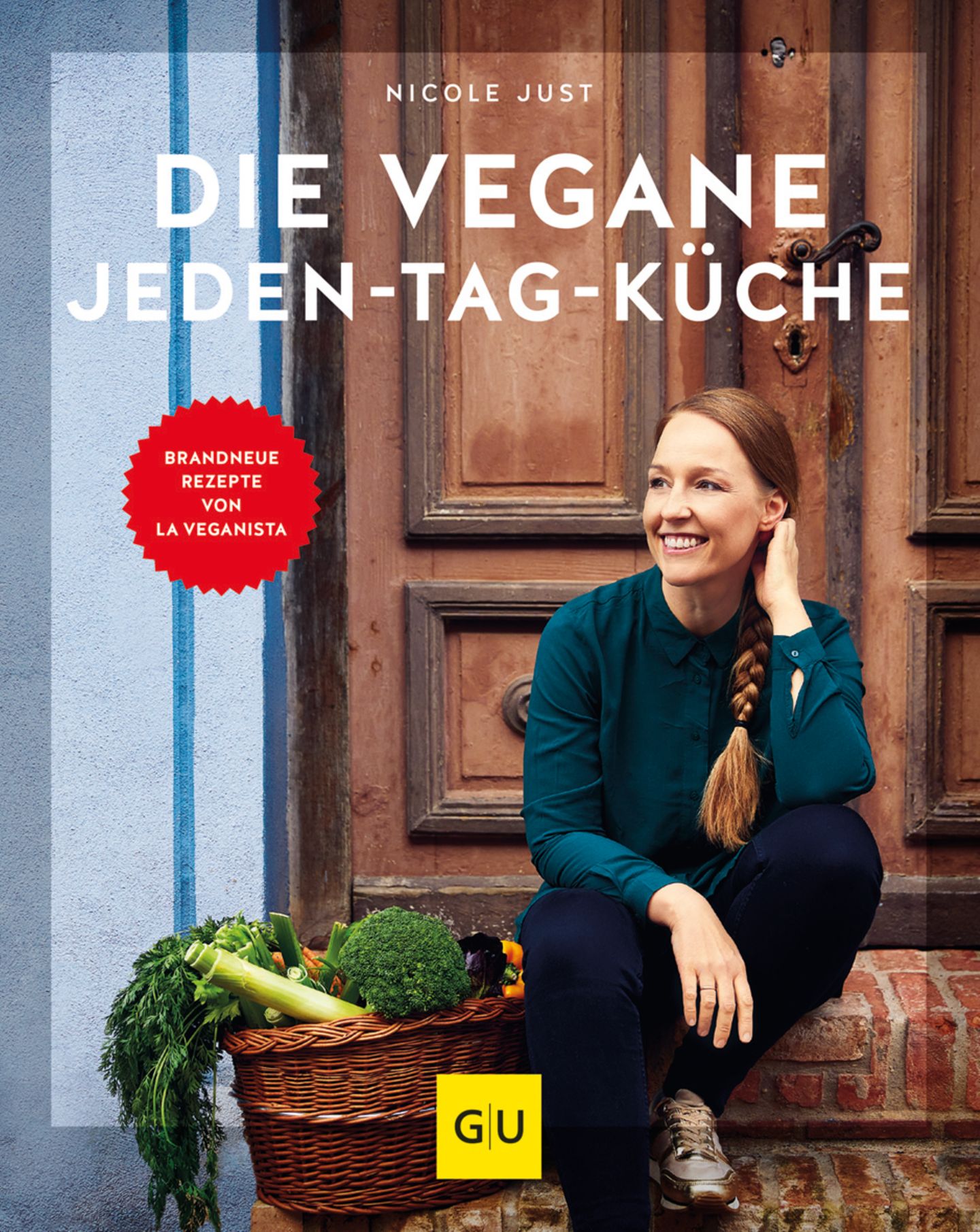 Mehr vegane Rezepte in Nicole Justs "Die vegane Jeden-Tag-Küche", erschienen im GU-Verlag. 192 Seiten. 25 Euro.