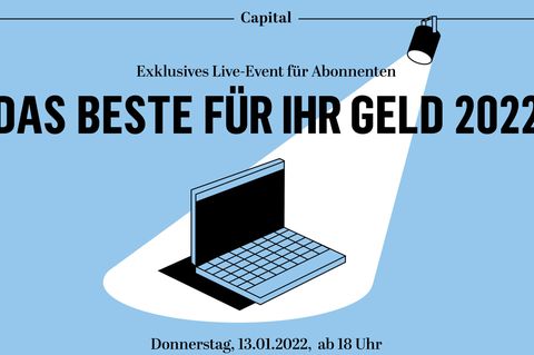 Exklusiv: Digitales Event für Capital-Abonnenten: "Das Beste für Ihr Geld"