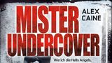 Mister Undercover, Alex Caine  Wenn sich jemand mit organisierter Kriminalität auskennt, dann Alex Caine. Über 25 Jahre war er Informant und schleuste sich in das How-ist-How der Gangster ein. Egal, ob die Russenmafia, die Hells Angels oder der Ku Klux Klan: Caine kam als V-Mann überall ein. Er kaufte Drogen, wechselte die Identitäten und kam so kriminellen Machenschaften auf die Spur. Hier bekommen Hörerinnen und Hörer einen Einblick in Undercover-Aktionen, die man so realistisch in keinem Krimi finden wird.