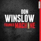 Frankie Machine, Don Winslow  Wer sich für organisiertes Verbrechen interessiert, kommt an Don Winslows Romanen nicht vorbei. Mafiakiller Frank Machianno ist längst im Ruhestand und betreibt einen Angelshop. Er geht gerne Surfen an den Stränden San Diegos. Dass der nette ältere Herr früher Menschen beseitigt hat, die der Mafia im Weg standen, ahnt wohl niemand. Jetzt ist es aber Frank, der auf der Abschussliste steht. Jemand will seinen Tod. Eine spannende Verfolgungsjagd beginnt.