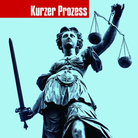 Kurzer Prozess