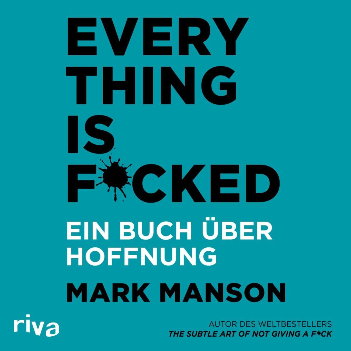 Cover Everything is fucked up, Mark Manson