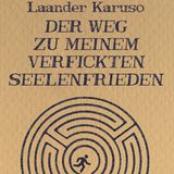 Cover Der Weg zu meinem verfickten Seelenfrieden Laander Karuso