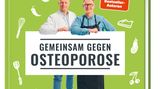 "Gemeinsam gegen Osteoporose"