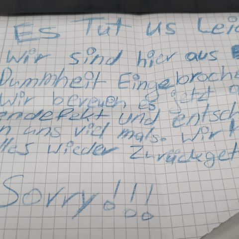 Ihre Beute brachten die Einbrecher wieder zurück zum Tatort – und hinterließen noch einen Entschuldigungsbrief Entschuldigungsbrief der Einbrecher