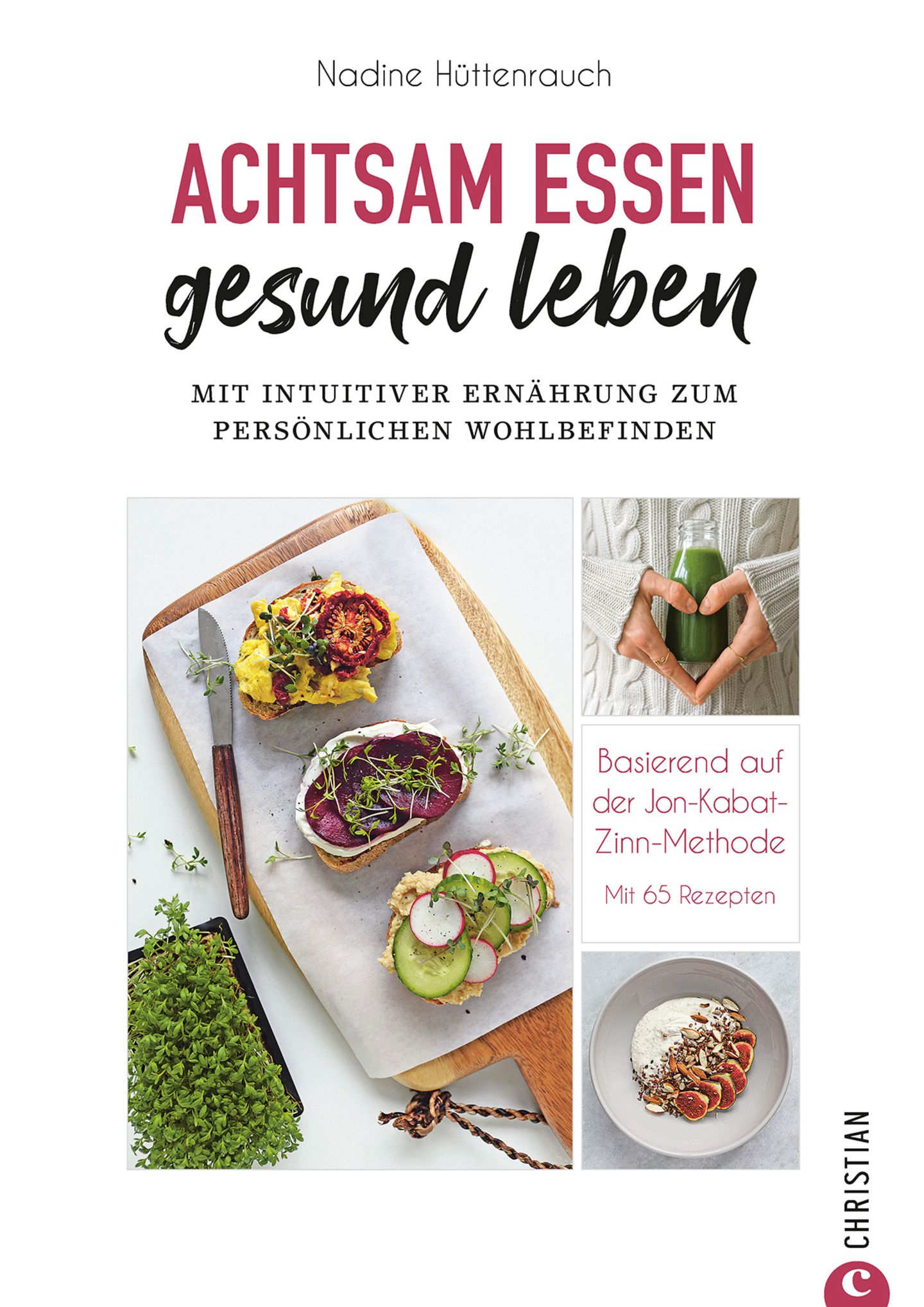 "Achtsam essen, gesund leben"