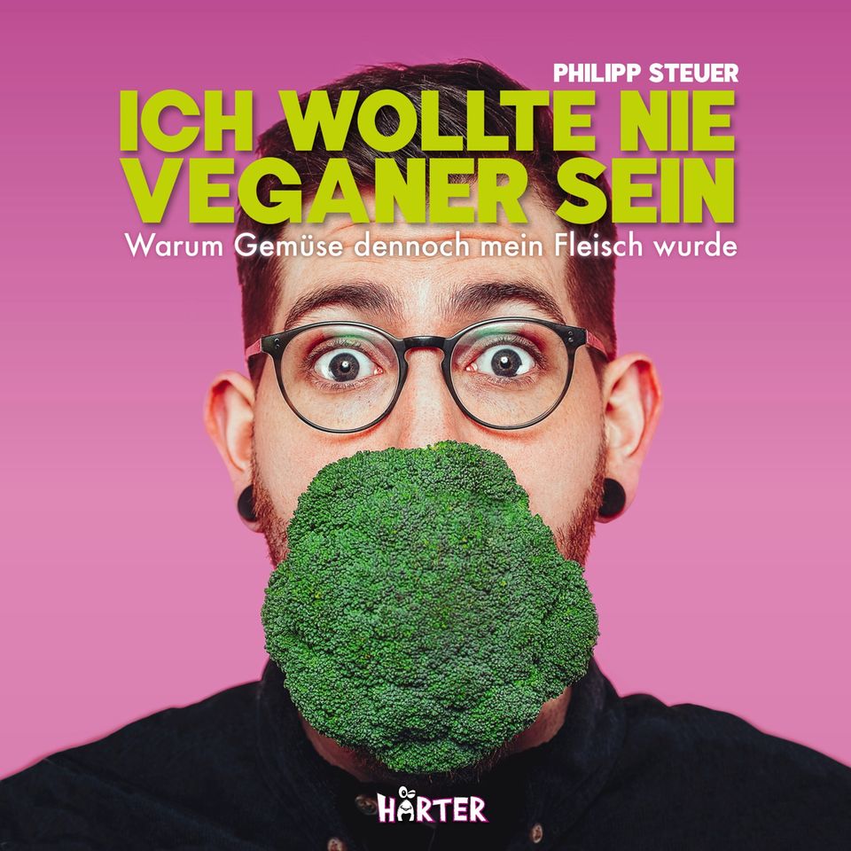 "Ich wollte nie Veganer sein"