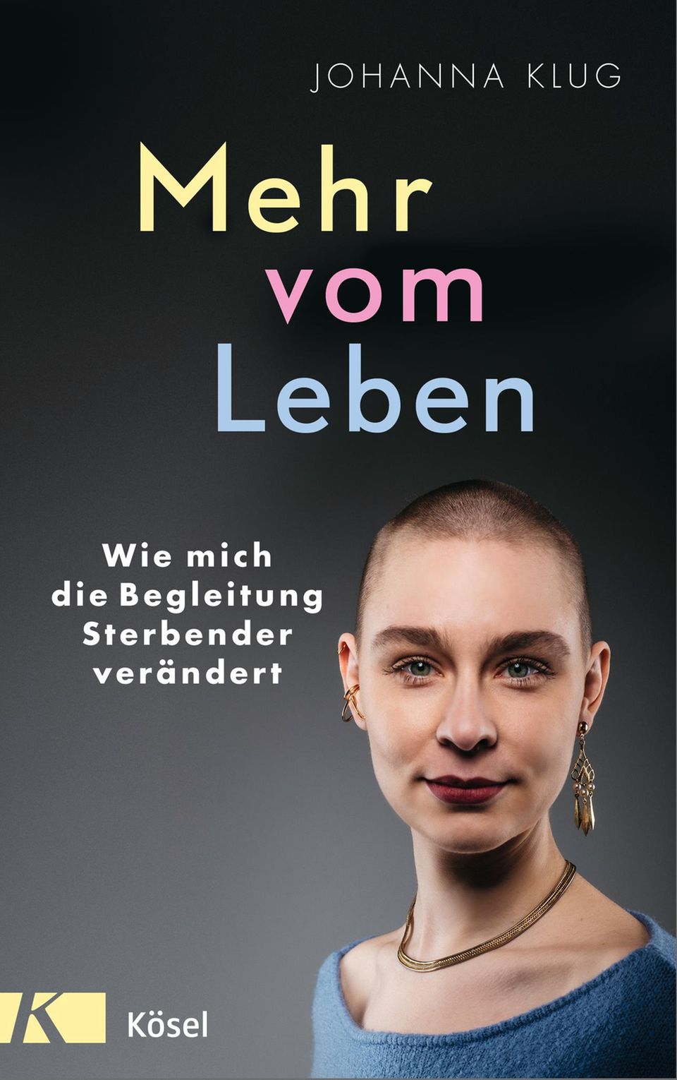 Tod Johanna Klug Mehr vom Leben Cover des Buches "Mehr vom Leben"