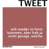 "#kleingedrucktes": "Am Rucksack meines Herzens bist du die Diddlmaus": Die besten Tweets von Selina Seemann